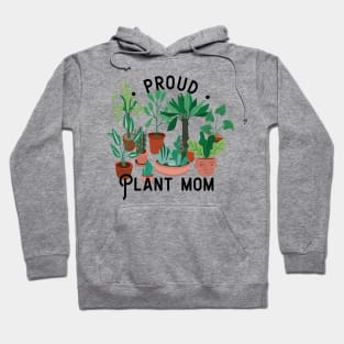 Proud plant mom Hoodie